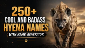 Hyena Names