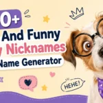Goofy Nicknames
